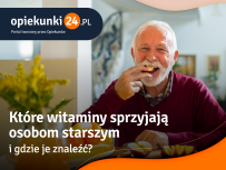 Które witaminy sprzyjają osobom starszym?