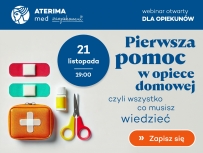 Zapisz się na webinar: Pierwsza pomoc w opiece domowej